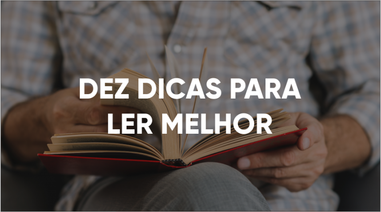 dez dicas para ler melhor